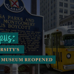 Troy University’s Rosa Parks Museum reopened
